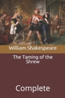 Image for The Taming of the Shrew : Complete
