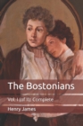 Image for The Bostonians : Vol. I (of II): Complete