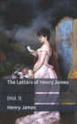 Image for The Letters of Henry James