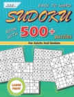 Image for Sudoku Book With 500 + Easy To Hard Large Print Puzzles For Adults And Seniors