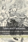 Image for Tales and Fantasies : Complete