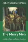 Image for The Merry Men : And Other Tales and Fables: Complete