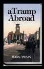 Image for A Tramp Abroad, Part 1 Annotated