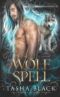 Image for Wolf Spell : Shifters Bewitched #1