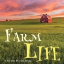Image for Farm Life, A No Text Picture Book : A Calming Gift for Alzheimer Patients and Senior Citizens Living With Dementia