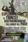 Image for Esplorare le Trincee Austroungariche sul Fronte del Piave