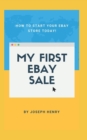 Image for My First eBay Sale : How to start your eBay store today