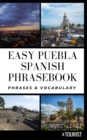 Image for Easy Puebla Spanish Phrasebook