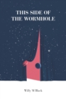 Image for This Side Of The Wormhole