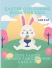 Image for Easter Colouring Book For Kids : Cute Easter Bunnies For Children Ages 3-10: Easter Bunny Colouring Book