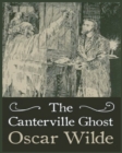 Image for The Canterville Ghost : Oscar Wilde / the traditional gothic horror tale / lampoon of traditional British values / old British traditions / American materialism