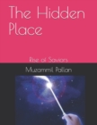 Image for The Hidden Place : Rise of Saviors