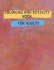 Image for Coloring And Activity Book For Adults : Activity Pages for Adults - Jumbo Activity Book