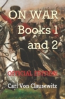 Image for On War : Books One and Two (Official Edition)