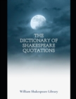 Image for The Dictionary Of Shakespeare Quotations