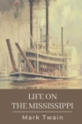 Image for Life on the Mississippi : Original Classics and Annotated