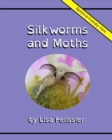 Image for Silkworms and Moths