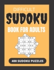 Image for Difficult sudoku book for adults 400 sudoku puzzles