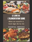 Image for Le Livre de l&#39;Alimentation Saine