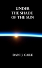 Image for Under the Shade of the Sun