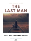 Image for The Last Man / Mary Wollstonecraft Shelley / World Literature Classics / Illustrated with doodles