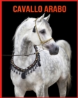 Image for Cavallo Arabo : Immagini incredibili e fatti sui Cavallo Arabo
