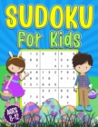 Image for Sudoku for Kids 8-12 : Easter Sudoku Book for Kids - 200 Sudoku Puzzles 9x9 Grids With Solutions - Gift for boys and girls (Age 8-9-10-11-12 Years Old)