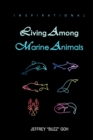 Image for Living Among Marine Animals