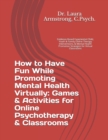 Image for How to Have Fun While Promoting Mental Health Virtually