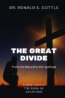 Image for The Great Divide : From the Natural to the Spiritual