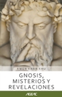 Image for Gnosis, Misterios y Revelaciones