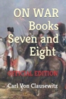 Image for On War : Books Seven and Eight (Official Edition)