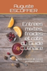 Image for Entrees mixtes, froides et rotis du Guide Culinaire : Aide-memoire de cuisine pratique, Livre 10