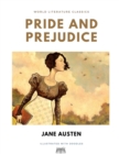 Image for Pride and Prejudice / Jane Austen / World Literature Classics / Illustrated with doodles