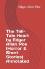 Image for The Tell-Tale Heart by Edgar Allan Poe (Horror &amp; Short Stories) Annotated