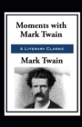 Image for Moments with Mark Twain by Mark Twain