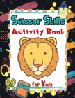 Image for Scissor Skills Activity Book for Kids