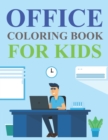 Image for Office Coloring Book For Kids