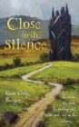 Image for Close to the Silence