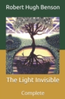 Image for The Light Invisible : Complete