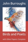 Image for Birds and Poets : with Other Papers: Complete