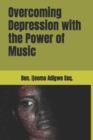 Image for Overcoming Depression with the Power of Music