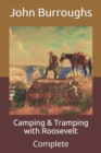 Image for Camping &amp; Tramping with Roosevelt