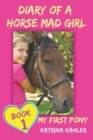Image for Diary of a Horse Mad Girl : My First Pony