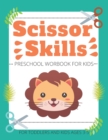 Image for Scissor Skills Preschool Workbook for Kids For Toddlers and Kids ages 3-5
