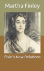 Image for Elsie&#39;s New Relations