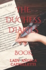 Image for The Duchess Diaries : Book