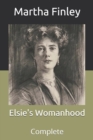 Image for Elsie&#39;s Womanhood