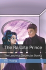 Image for The Raspite Prince : The Laoonica Chronicles Book 1