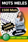 Image for MOTS MELES 1500 Mots - Plaisir Express ! Avec Solutions - Gros Caracteres - Les Carnets de Jeux Cocktail Cerebral &amp; Bon Bagay -